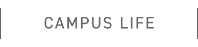 CAMPUS LIFE